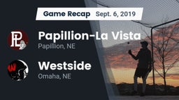 Recap: Papillion-La Vista  vs. Westside  2019