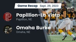 Recap: Papillion-La Vista  vs. Omaha Burke  2023