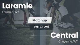 Matchup: Laramie  vs. Central  2016