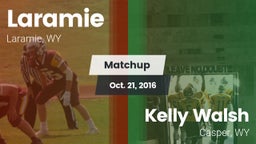 Matchup: Laramie  vs. Kelly Walsh  2016