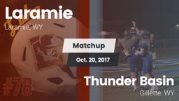 Matchup: Laramie  vs. Thunder Basin  2017