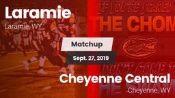 Matchup: Laramie  vs. Cheyenne Central  2019