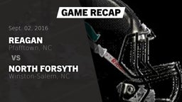 Recap: Reagan  vs. North Forsyth  2016