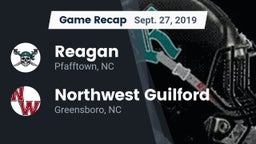 Recap: Reagan  vs. Northwest Guilford  2019