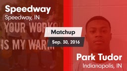 Matchup: Speedway  vs. Park Tudor  2016
