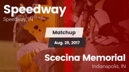 Matchup: Speedway  vs. Scecina Memorial  2017