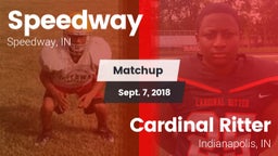 Matchup: Speedway  vs. Cardinal Ritter  2018