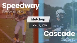 Matchup: Speedway  vs. Cascade  2019