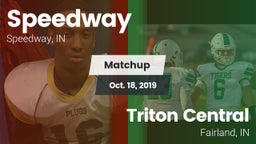 Matchup: Speedway  vs. Triton Central  2019