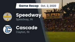 Recap: Speedway  vs. Cascade  2020