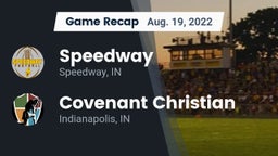 Recap: Speedway  vs. Covenant Christian  2022