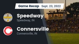Recap: Speedway  vs. Connersville  2022