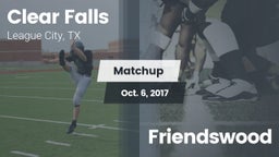 Matchup: Clear Falls vs. Friendswood 2017