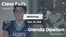 Matchup: Clear Falls vs. Glenda Dawson  2020