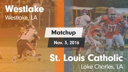 Matchup: Westlake  vs. St. Louis Catholic  2016