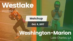 Matchup: Westlake  vs. Washington-Marion  2017
