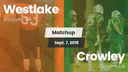 Matchup: Westlake  vs. Crowley  2018