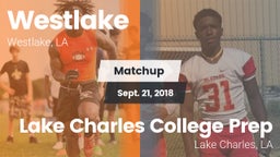 Matchup: Westlake  vs. Lake Charles College Prep 2018