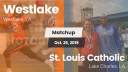 Matchup: Westlake  vs. St. Louis Catholic  2018