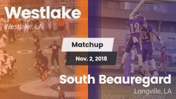 Matchup: Westlake  vs. South Beauregard  2018