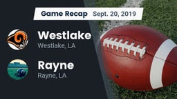 Recap: Westlake  vs. Rayne  2019