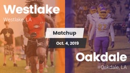 Matchup: Westlake  vs. Oakdale  2019