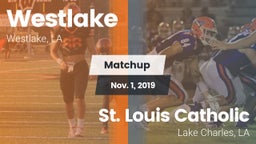 Matchup: Westlake  vs. St. Louis Catholic  2019
