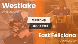 Matchup: Westlake  vs. East Feliciana  2020