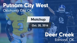 Matchup: Putnam City West vs. Deer Creek  2016