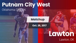 Matchup: Putnam City West vs. Lawton   2017