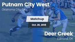 Matchup: Putnam City West vs. Deer Creek  2018