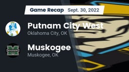 Recap: Putnam City West  vs. Muskogee  2022