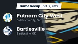 Recap: Putnam City West  vs. Bartlesville  2022