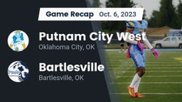 Recap: Putnam City West  vs. Bartlesville  2023