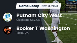 Recap: Putnam City West  vs. Booker T Washington  2023
