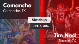 Matchup: Comanche  vs. Jim Ned  2016
