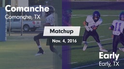 Matchup: Comanche  vs. Early  2016