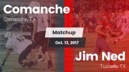 Matchup: Comanche  vs. Jim Ned  2017