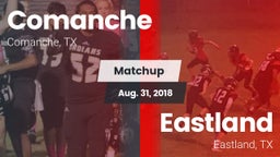 Matchup: Comanche  vs. Eastland  2018