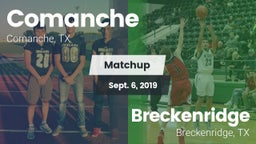 Matchup: Comanche  vs. Breckenridge  2019