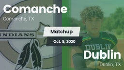 Matchup: Comanche  vs. Dublin  2020