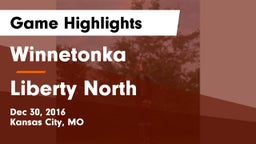 Winnetonka  vs Liberty North Game Highlights - Dec 30, 2016
