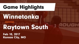 Winnetonka  vs Raytown South  Game Highlights - Feb 10, 2017