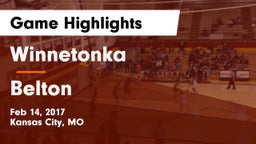 Winnetonka  vs Belton  Game Highlights - Feb 14, 2017