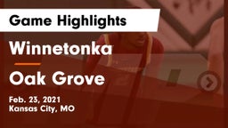 Winnetonka  vs Oak Grove  Game Highlights - Feb. 23, 2021