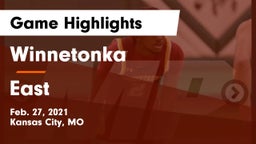 Winnetonka  vs East  Game Highlights - Feb. 27, 2021
