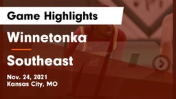 Winnetonka  vs Southeast  Game Highlights - Nov. 24, 2021