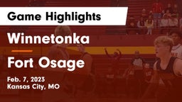Winnetonka  vs Fort Osage  Game Highlights - Feb. 7, 2023
