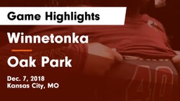 Winnetonka  vs Oak Park  Game Highlights - Dec. 7, 2018