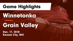 Winnetonka  vs Grain Valley  Game Highlights - Dec. 17, 2018